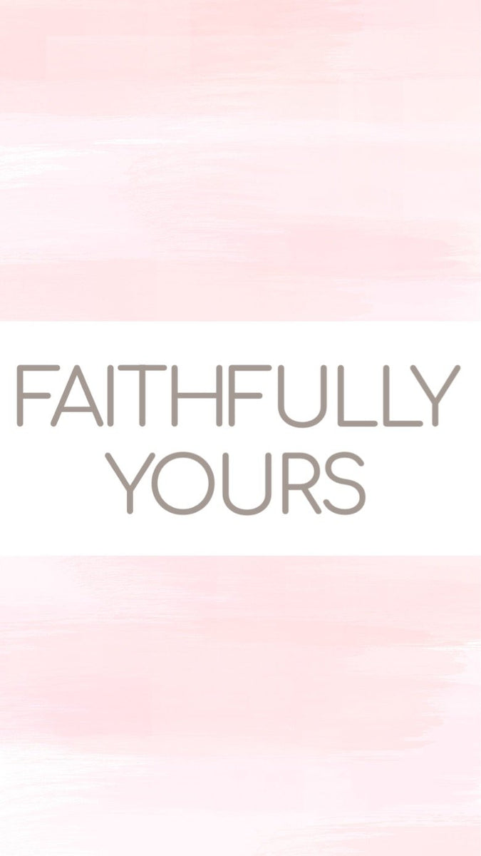 Faithfully Yours Boutique – Faithfully Yours Online